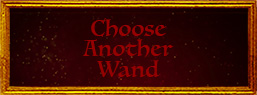 choose another wand